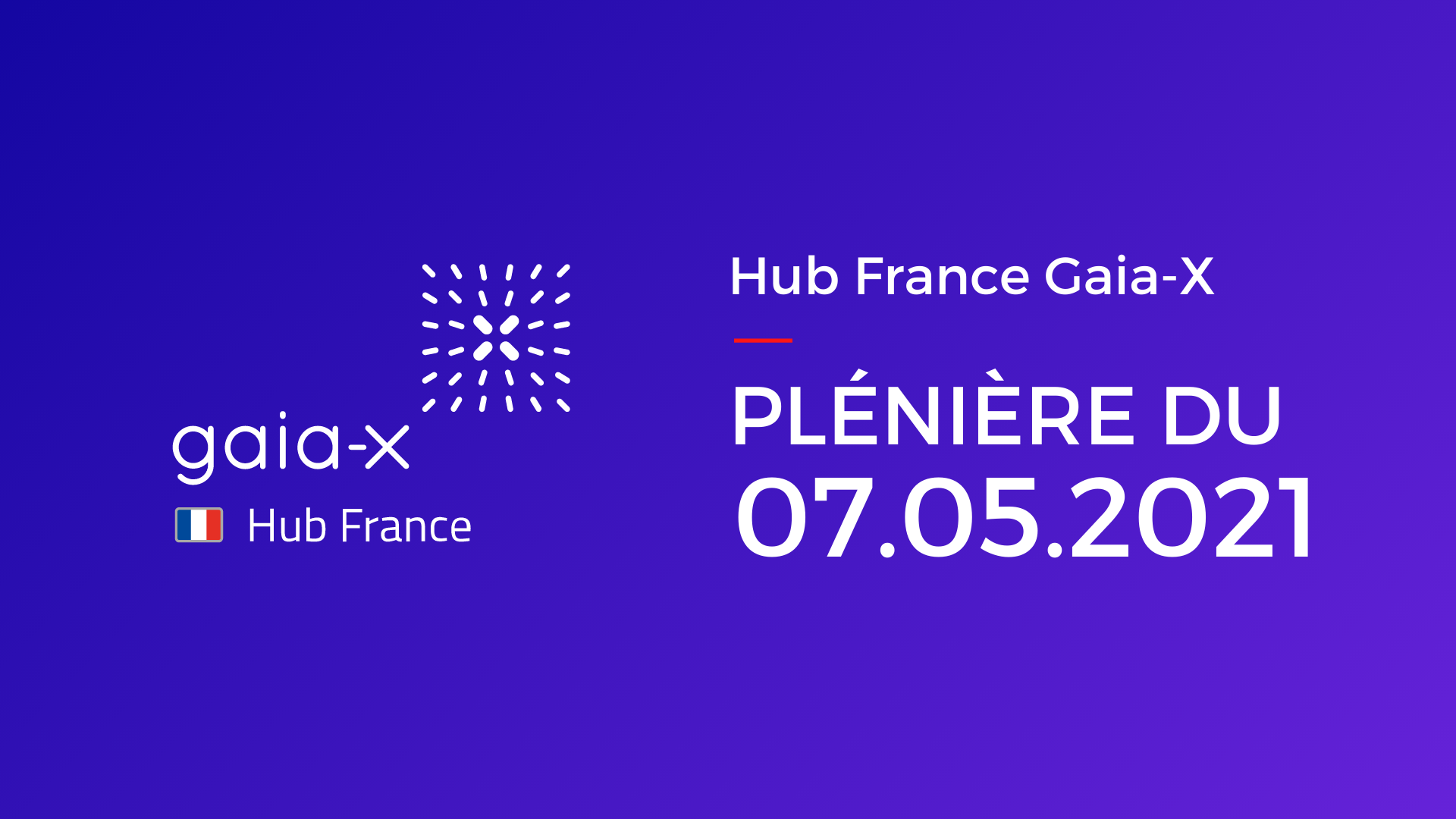 2nd Plenary Session for the French Gaia-X Hub: Towards the Creation of Data Spaces at the European Level